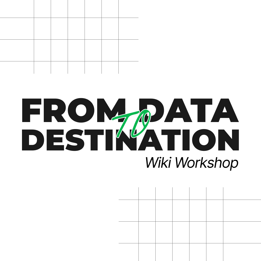 From Data to Destination: Wiki Workshop